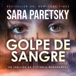 Golpe de sangre, Sara Paretsky