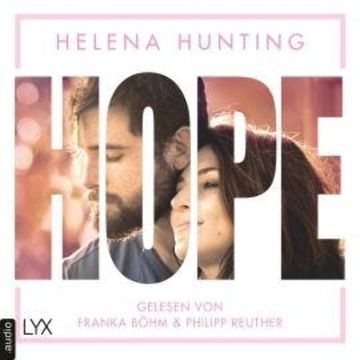 HOPE - Mills Brothers Reihe, Teil 4 (Ungekürzt) audiobook, Helena Hunting