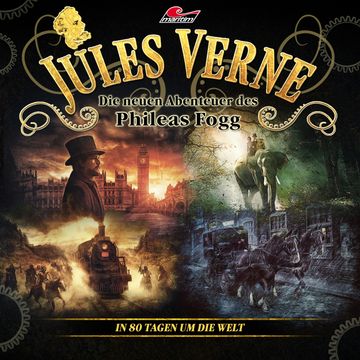 Jules Verne, Die neuen Abenteuer des Phileas Fogg, In 80 Tagen um die Welt audiobook, Dominik Ahrens, Markus Topf