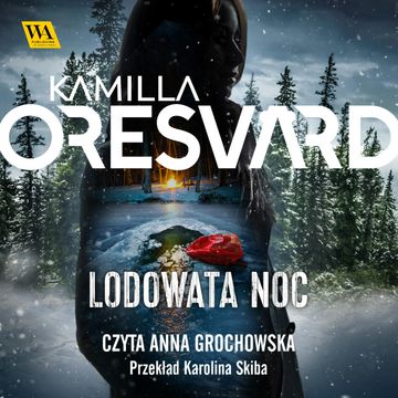 Lodowata noc. Vargön. Tom 5 audiobook, Kamilla Oresvärd