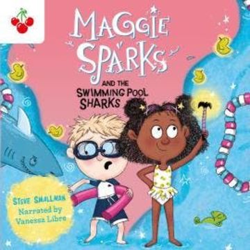 Maggie Sparks and the Swimming Pool Sharks - Maggie Sparks, Book 2 (Unabridged) audiobook, Steve Smallman