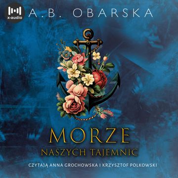 Morze naszych tajemnic audiobook, A. B. Obarska