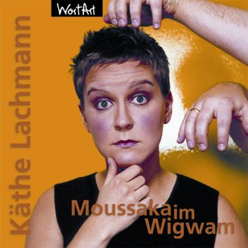 Moussaka im Wigwam audiobook, Käthe Lachmann