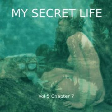 My Secret Life, Vol. 5 Chapter 7 audiobook, Dominic Crawford Collins
