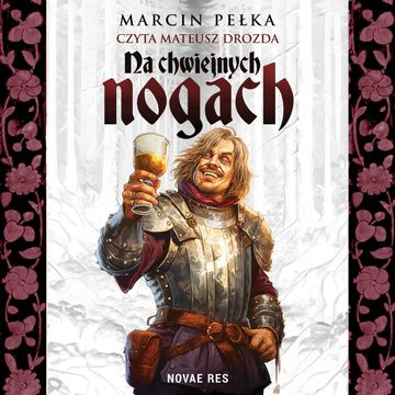 Na chwiejnych nogach audiobook, Marcin Pełka