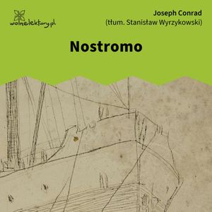 Nostromo, Joseph Conrad