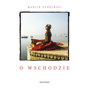 O wschodzie, Marcin Kydryński