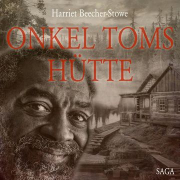 Onkel Toms Hütte audiobook, Harriet Beecher-Stowe