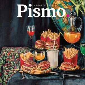 Pismo. Magazyn Opinii 02/2020, Pismo. Magazyn opinii