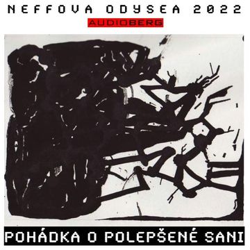 Pohádka o polepšené sani audiobook, Ondřej Neff