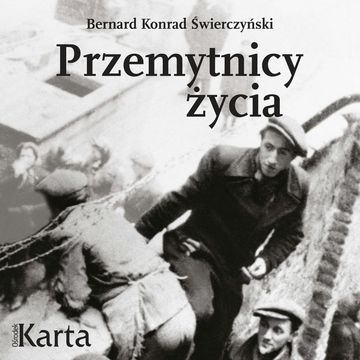 Przemytnicy życia audiobook, Bernard Konrad Świerczyński