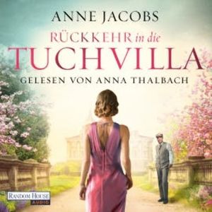 Rückkehr in die Tuchvilla, Anne Jacobs