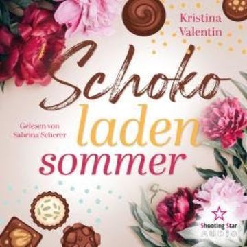 Schokoladensommer (ungekürzt) audiobook, Kristina Valentin