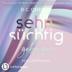 Sehnsüchtig Geborgen - Sehnsüchtig, Teil 8 (Ungekürzt), D. C. Odesza