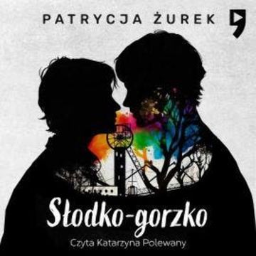 Słodko-gorzko audiobook, Patrycja Żurek