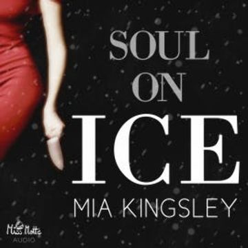 Soul On Ice audiobook, Mia Kingsley