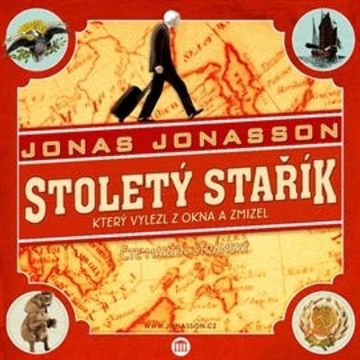Stoletý stařík, který vylezl z okna a zmizel, Jonas Jonasson