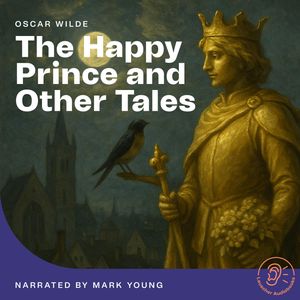 The Happy Prince and Other Tales, Oscar Wilde