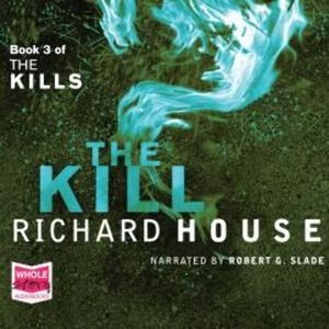 The Kills: The Kill, Richard House