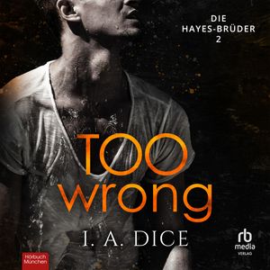 Too Wrong, I. A. Dice