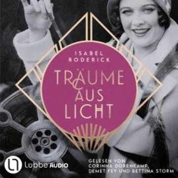 Träume aus Licht (Ungekürzt) audiobook, Isabel Roderick