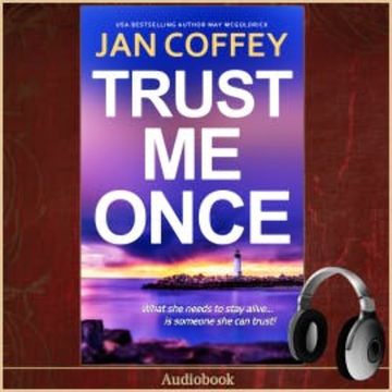 Trust Me Once audiobook, Jan Coffey