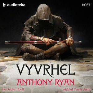 Vyvrhel, Anthony Ryan