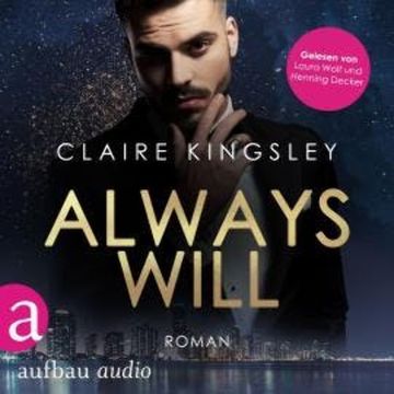 Always will - Always You Serie, Band 2 (Ungekürzt) audiobook, Claire Kingsley