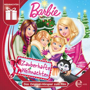 Barbie: Zauberhafte Weihnachten (Das Original-Hörspiel zum Film), Thomas Karallus