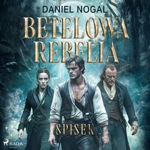 Betelowa rebelia: Spisek, Daniel Nogal