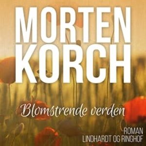 Blomstrende verden, Morten Korch