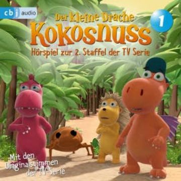 Der Kleine Drache Kokosnuss - Hörspiel zur 2. Staffel der TV-Serie 01 - audiobook, Ingo Siegner