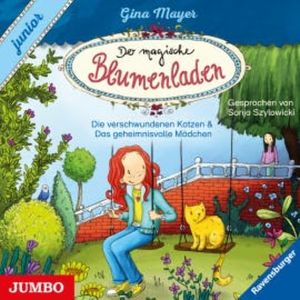 Der magische Blumenladen. junior. Die verschwundenen Katzen & Das geheimnisvolle Mädchen, Gina Mayer