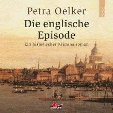 Die englische Episode (Ungekürzt) audiobook, Petra Oelker