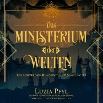 Die Geister von Rungholt - Das Ministerium der Welten, Band 3 (Ungekürzt) audiobook, Luzia Pfyl