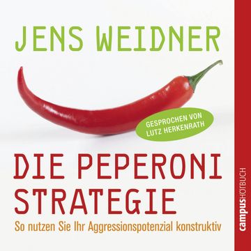 Die Peperoni-Strategie audiobook, Jens Weidner