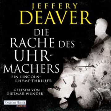 Die Rache des Uhrmachers, Jeffery Deaver