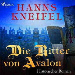 Die Ritter von Avalon, Hanns Kneifel