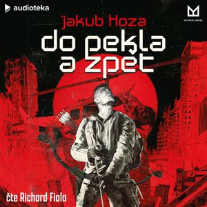 Do pekla a zpět, Jakub Hoza