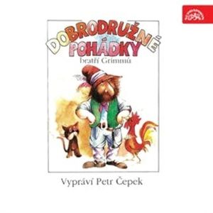 Dobrodružné pohádky Bratří Grimmů, Jacob Grimm, Wilhelm Grimm