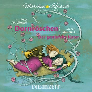 Dornröschen und Der gestiefelte Kater mit Musik von Peter Tschaikowski und Modest Mussorgski audiobook, Brüder Grimm.