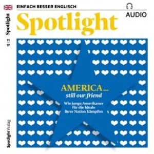 Englisch lernen Audio - Amerika… Wir sind noch Freunde, Spotlight Verlag