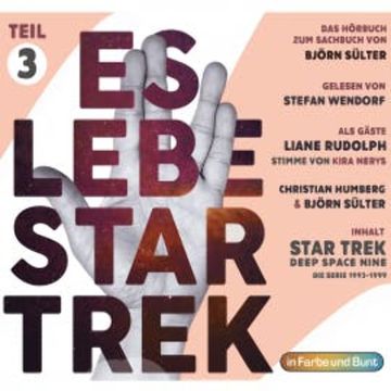 Es lebe Star Trek: Das Hörbuch - Teil 3 audiobook, Björn Sülter