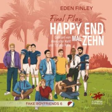 Final Play – Happy End mal zehn audiobook, Eden Finley