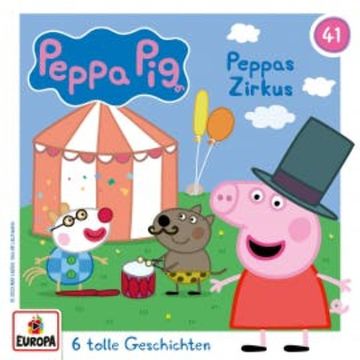 Folge 41: Peppas Zirkus (und 5 weitere Geschichten) audiobook, Mark Baker