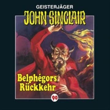 Belphégors Rückkehr (John Sinclair 90) audiobook, Jason Dark