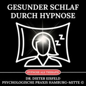 Gesunder Schlaf durch Hypnose audiobook, Dr. Dieter Eisfeld