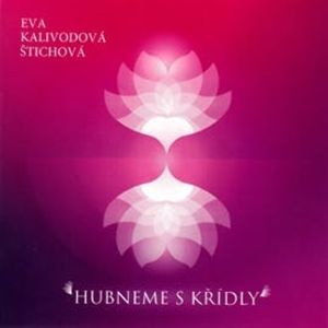 Hubneme s Křídly, Eva Kalivodová Štichová