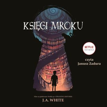 Księgi Mroku audiobook, J.A. White