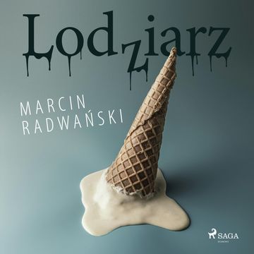 Lodziarz audiobook, Marcin Radwański